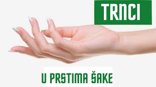 Zato trnu prsti ake? - uzroci