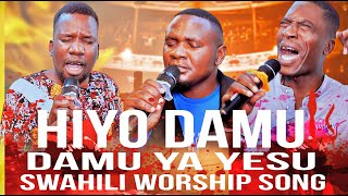HIYO DAMU || Deep Swahili Worship Song