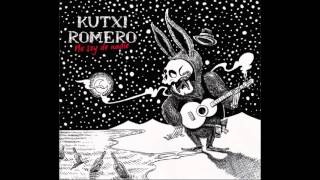 Video thumbnail of "Kutxi Romero   La Sangre Llega hasta el Cielo"