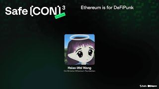 DAPPCON 2025: Ethereum is for Defipunk - Hsiao-Wei Wang