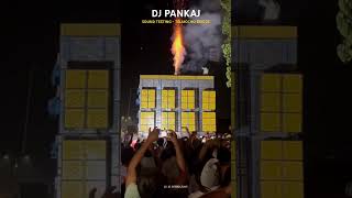Dj Pankaj 28 Bass Sound Testing Telmocho Bridge SreeParshuram Really Spl !