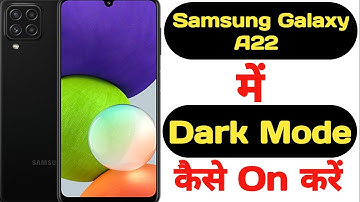 How to enable dark mode in Samsung Galaxy A22 || Samsung Galaxy A22 me dark mode kaise on kare ||
