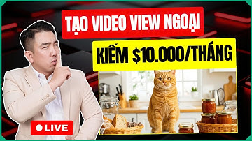 Tạo Video View Ngoại Kiếm Tiền YouTube Với Tool Veo 3 Tự Động