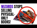 Wizards of the Coast Stops Selling Physical-Only D&amp;D Books (Ep #337)