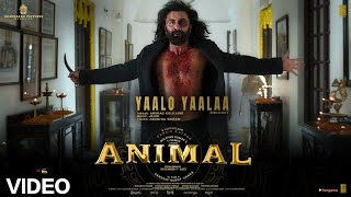 Animal Yaalo Yaala Video Song | Ranbir K,Rashmika, Anil, Bobby Sandeep B,Jaani | Animal trailer song