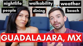 Honest Pros & Cons of Living in Guadalajara, Mexico