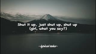Black Eyed Peas - Shut Up (Lyrics)