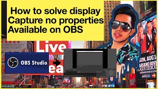 how to solved display capture , no properties available on obs using macbook pro 2020