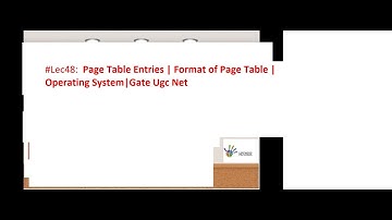 #Lec48: Page Table Entries | Format of Page Table | Operating System|hostbox cse|Gate Ugcnet