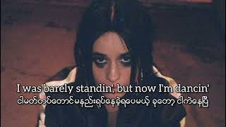 Camila Cabello - Bam Bam (ft.Ed Sheeran) | Myanmar Subtitles ( mmsub/Lyrics )