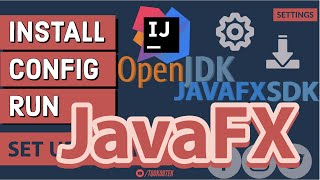 How To Install IntelliJ IDEA | Configure with JavaFX SDK and OpenJDK (2021)