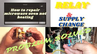 how to change microwave oven Relay and Supply
