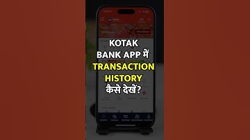 Kotak Bank App Me Transaction History Kaise Dekhe?