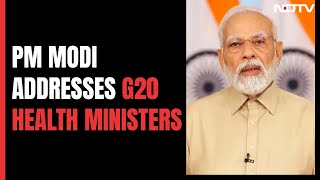 PM Modi To G20 Health Ministers: Aim To Bring Affordable Healthcare To All