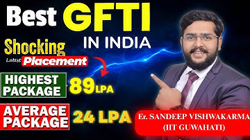 Top 5 Best GFTI in India 2025 💥 | Cut Off, Placement Stats & Fees Structure | CSAB JoSAA Updates