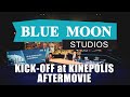 Kickoff blue moon studios at kinepolis  aftermovie