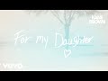 Kane Brown - For My Daughter (Audio)