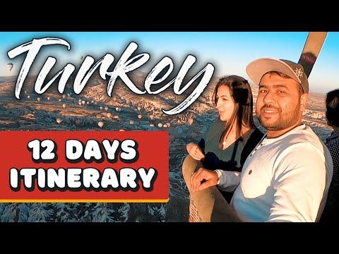 Turkey Travel Budget Itinerary For 12 Days | Complete Tour Guide | How To Plan Your Turkey Trip