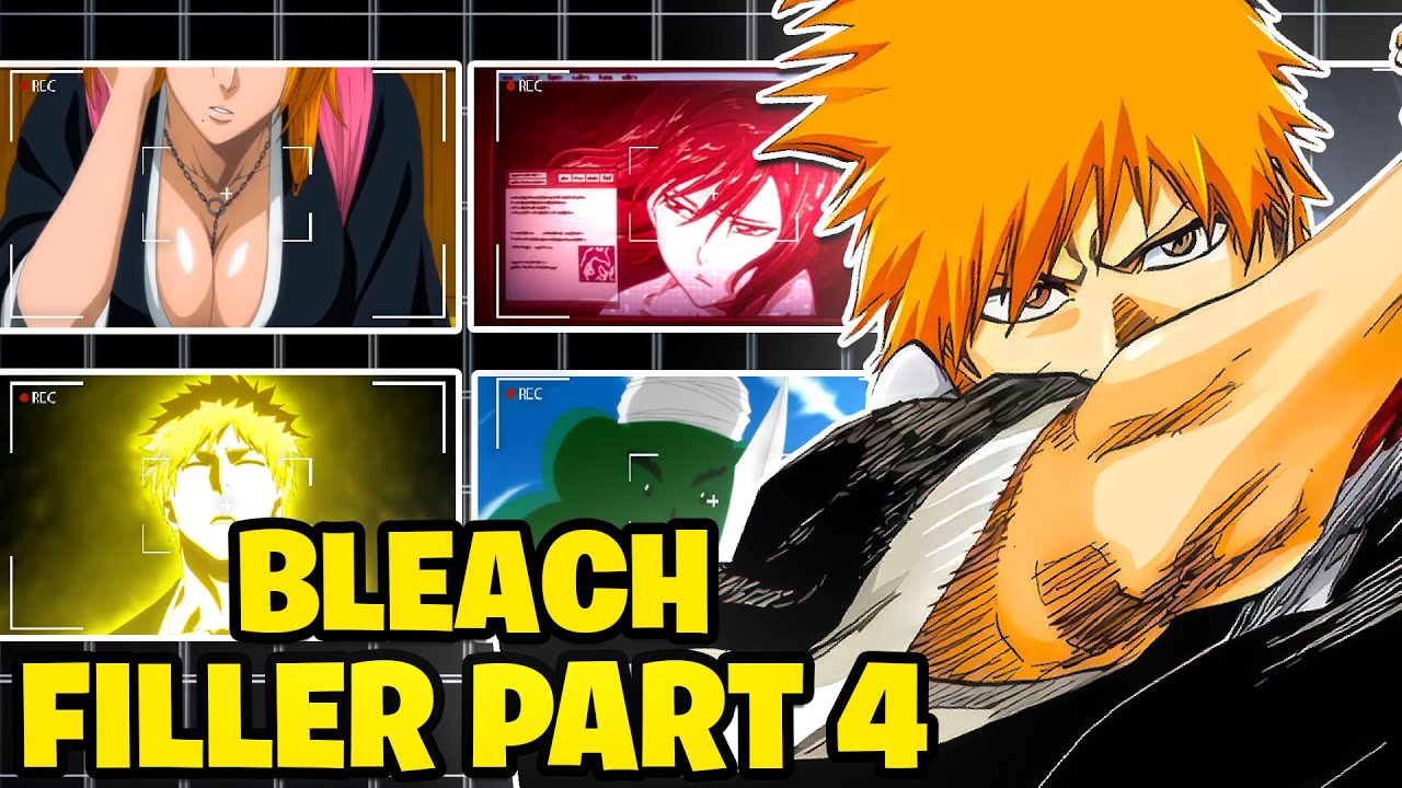 Bleach Filler Episodes - Asiana Times