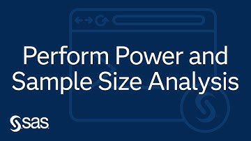 Perform Power and Sample Size Analysis with SAS Studio Tasks