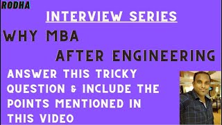 Why you want to do MBA AFTER YOUR ENGINEERING? I Interview WAT PI Preparation
