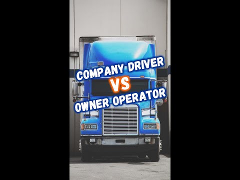 Company Driver VS Owner Operator