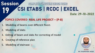 ETABS + RCDC + EXCEL (Live Session Day - 19) | 29th October 2022 | Batch 10