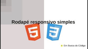 Rodapé responsivo simples com HTML e CSS, vídeo 103