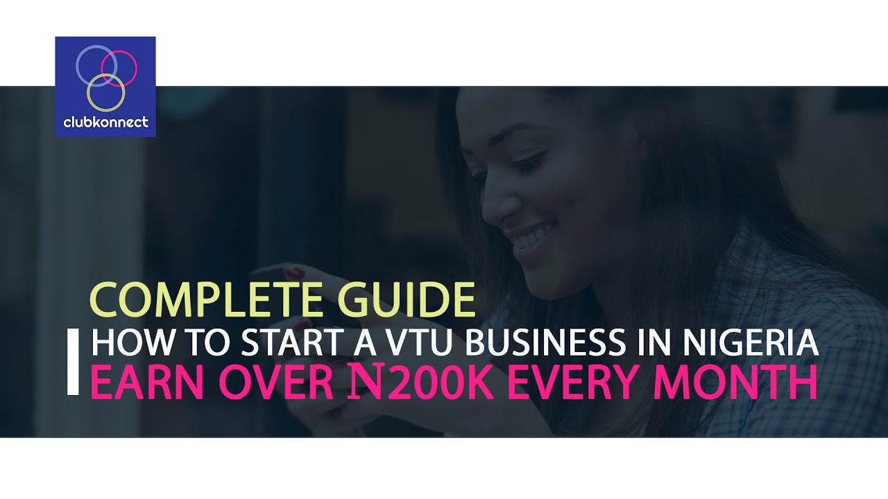 How to Start a VTU Business in Nigeria: Earn over ₦200,000 every Month- LINK BELOW👇