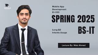 Mobile App Development Long Q2 BsIT Spring 2025 Intents