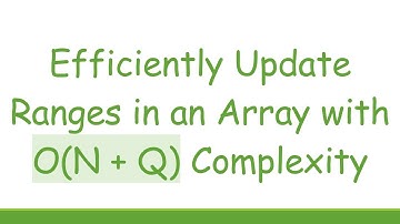 Efficiently Update Ranges in an Array with O(N + Q) Complexity