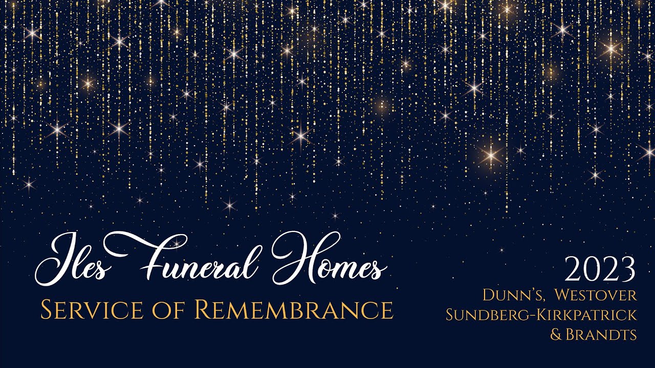 Iles Funeral Homes 2023 Service of Remembrance - YouTube