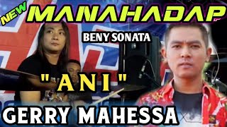 ANI - GERRY MAHESSA - BENY SONATA KENDANG POLOSAN