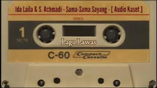 Ida Laila & S. Acmadi - Sama-Sama Sayang - [ Audio Kaset ]