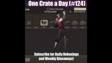 Day 124: Hunt for a TF2 Unusual Unboxing - TF2 Unboxing & TF2 Giveaway -One Crate A Day #Shorts 2021