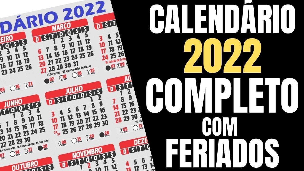 CALENDÁRIO 2022 COMPLETO COM FERIADOS NACIONAIS E LUAS DE 2022