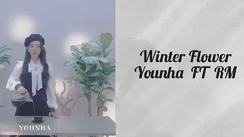 WINTER FLOWER YOUNHA FT RM BTS easy lyrics