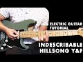 Hillsong Y&F - Indescribable (Electric Guitar Tutorial) Helix/POD Go/HX Stomp/HX Effects Patch