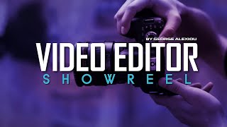 Video Editor - Showreel George Alexiou