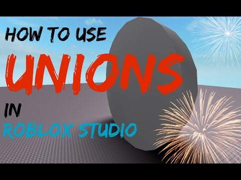 How to Create and Use Unions in Roblox Studio!