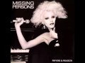 Missing Persons - The Closer That You Get