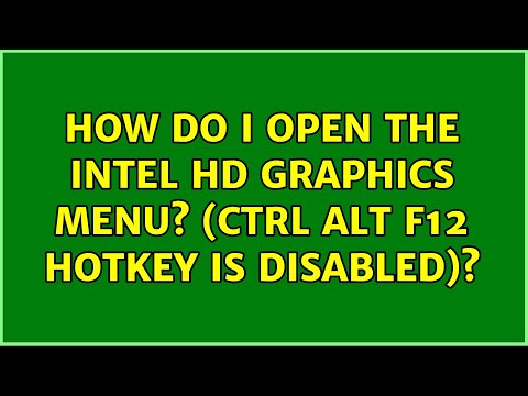 فيديو: كيف أقوم بفتح Intel HD Graphics؟