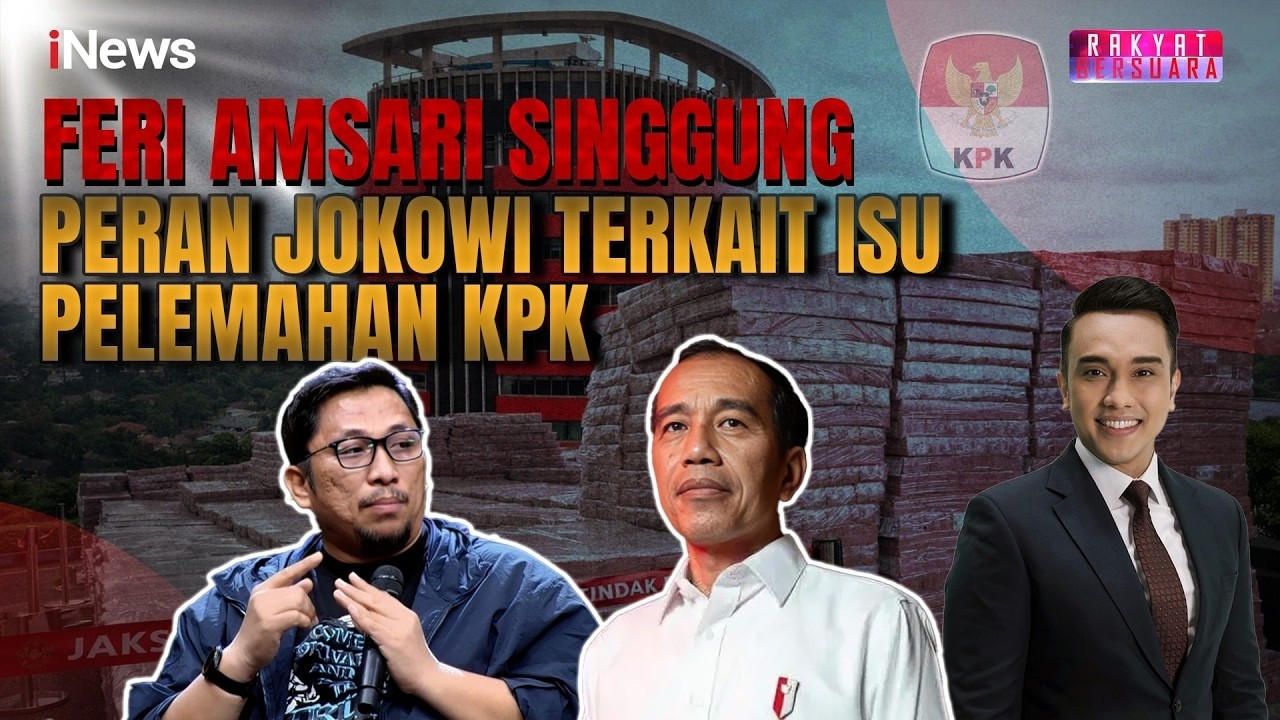 Akhirnya Feri Amsari Bongkar Pihak yang Lemahkan KPK | Rakyat Bersuara