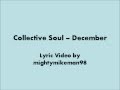 Collective Soul - December (Lyrics)