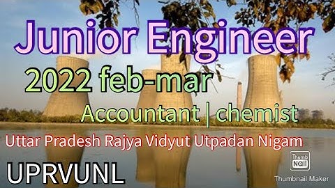 Uttar Pradesh Rajya Vidyut Utpadan Nigam (UPRVUNL) Vaccancy of junior engineer (je) | accountant |