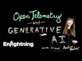 ⚡️ Enlightning - OpenTelemetry and Generative AI