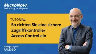 PAM360 - So richten Sie eine sichere Zugriffskontrolle / Access Control ein