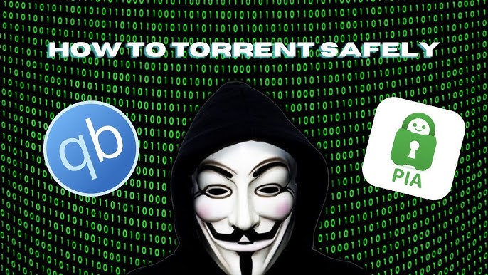 How to safely torrent with QBittorrent and Private Internet Access