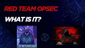 Red Team OPSEC Explained - Overview
