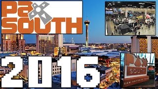 Pax South 2016 Vlog!